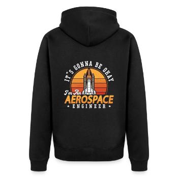 Aerospace Engineer It's Gonna Be Okay Retro Space - Unisex Premium Organic Zip Hoodie - black - Back - Nico (187cm)