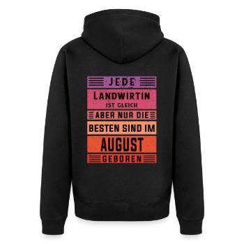 Bauern Geburtstag August geboren Landwirtin - Unisex Premium Bio Zip Hoodie - Schwarz - Hinten - Nico (187cm)