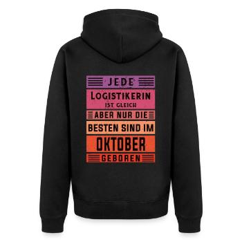 Logistik Geburtstag Oktober geboren Logistikerin - Unisex Premium Bio Zip Hoodie - Schwarz - Hinten - Nico (187cm)