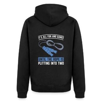 Es Ist Alles Spaß Und Spiel, Bis Das Seil Reißt - Unisex Premium Bio Zip Hoodie - Schwarz - Hinten - Nico (187cm)
