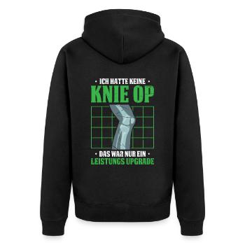 Ich Hatte Keine Knie OP Das War Nur Ein Leistungs - Unisex Premium Bio Zip Hoodie - Schwarz - Hinten - Nico (187cm)