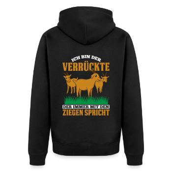 Ich Bin Der Verrückte Der Immer Mit Den Ziegen Spr - Unisex Premium Bio Zip Hoodie - Schwarz - Hinten - Nico (187cm)