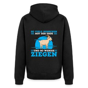 So Viele Menschen auf Der Erde Und So Wenige Ziege - Unisex Premium Bio Zip Hoodie - Schwarz - Hinten - Nico (187cm)