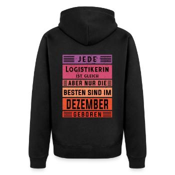 Logistik Geburtstag Dezember geboren Logistikerin - Unisex Premium Bio Zip Hoodie - Schwarz - Hinten - Nico (187cm)