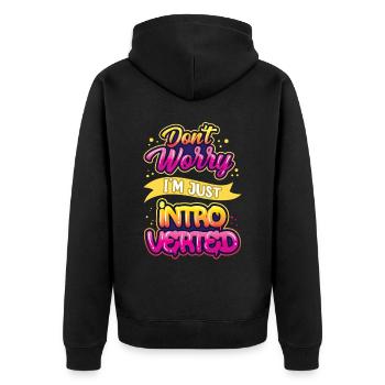 Keine Sorge Ich Bin Nur Introvertiert Schüchtern - Unisex Premium Bio Zip Hoodie - Schwarz - Hinten - Nico (187cm)