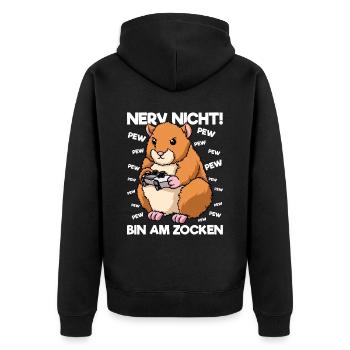 Nerv nicht bin am Zocken Gaming Hamster - Unisex Premium Bio Zip Hoodie - Schwarz - Hinten - Nico (187cm)