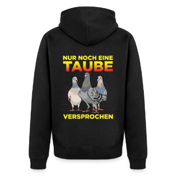 Nur Noch Eine Taube Versprochen Geschenk - Unisex Premium Bio Zip Hoodie - Schwarz - Hinten - Nico (187cm)