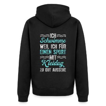 Ich Schwimme Weil Ich Für Einen Sport Mit Kleidug - Unisex Premium Bio Zip Hoodie - Schwarz - Hinten - Nico (187cm)