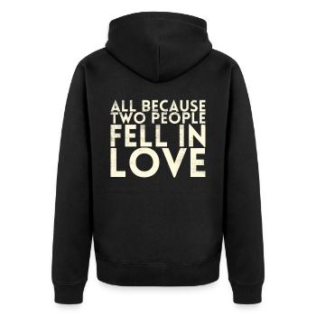 All because two people join the bride - Unisex Premium Organic Zip Hoodie - black - Back - Nico (187cm)