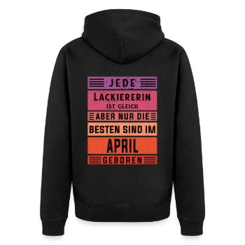 Maler Anstreicher Geburtstag April geboren - Unisex Premium Bio Zip Hoodie - Schwarz - Hinten - Nico (187cm)