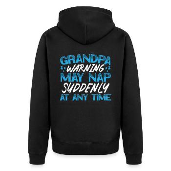 Grandpa Warning May Nap Suddenly At Any Time - Unisex Premium Organic Zip Hoodie - black - Back - Nico (187cm)