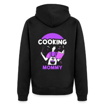 Cooking Mommy Cooking Cook Cook Mother Mom - Unisex Premium Organic Zip Hoodie - black - Back - Nico (187cm)