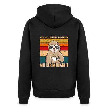 Wenn Ich Schlafe Geht Es Mit Der Müdigkeit - Unisex Premium Bio Zip Hoodie - Schwarz - Hinten - Nico (187cm)