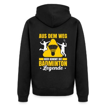 Aus Dem Weg Hier Kommt Die Badminton Legende - Unisex Premium Bio Zip Hoodie - Schwarz - Hinten - Nico (187cm)