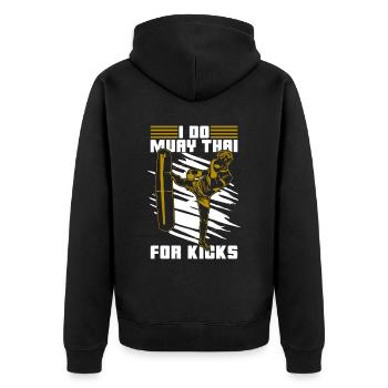 Muay Thai I Do Muay Thai For Kicks Fighter Fight - Unisex Premium Organic Zip Hoodie - black - Back - Nico (187cm)