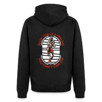 Muay Thai Is A Feeling Fighter Thai Boxing Fight - Unisex Premium Organic Zip Hoodie - black - Back - Nico (187cm)