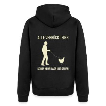 Alle Verrückt Hier Komm Huhn Lass Uns Gehen - Unisex Premium Bio Zip Hoodie - Schwarz - Hinten - Nico (187cm)