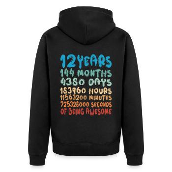 12 Years Months Days Being Awesome 12th Birthday - Unisex Premium Organic Zip Hoodie - black - Back - Nico (187cm)