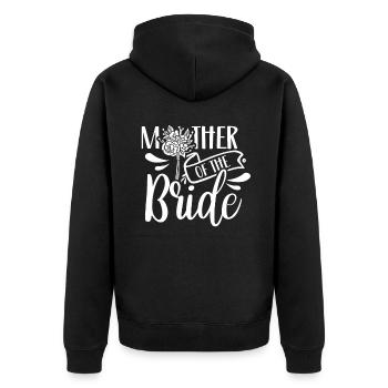 Mutter Der Braut Party Hochzeit Bräute Heiraten - Unisex Premium Bio Zip Hoodie - Schwarz - Hinten - Nico (187cm)