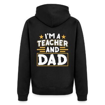 Ich Bin Lehrer Und Vater Homeschool Papa Vatertag - Unisex Premium Bio Zip Hoodie - Schwarz - Hinten - Nico (187cm)