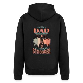 Calisthenics Dad is except much Stronger - Unisex Premium Bio Zip Hoodie - Schwarz - Hinten - Nico (187cm)