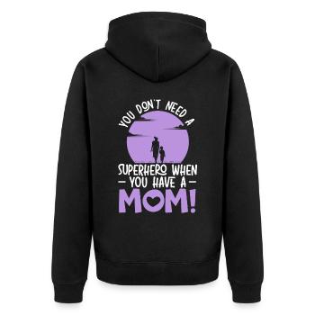 Du brauchst keinen Superhelden, wenn du eine Mutter hast - Unisex Premium Bio Zip Hoodie - Schwarz - Hinten - Nico (187cm)