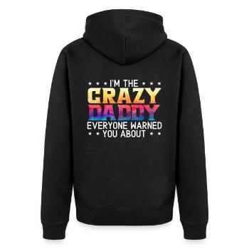 Ich bin der verrückte Papa, vor dem dich alle gewarnt haben - Unisex Premium Bio Zip Hoodie - Schwarz - Hinten - Nico (187cm)