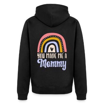 You Made Me A Mommy Best Mom Ever Mothers Day - Unisex Premium Organic Zip Hoodie - black - Back - Nico (187cm)