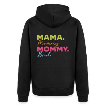 Mama Mama Mama Bruh Beste Mama aller Zeiten Muttertag - Unisex Premium Bio Zip Hoodie - Schwarz - Hinten - Nico (187cm)