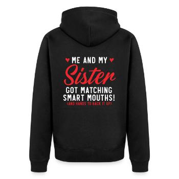 Ich und meine Schwester haben Mathcing Smart Mouths - Unisex Premium Bio Zip Hoodie - Schwarz - Hinten - Nico (187cm)