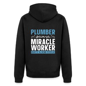 Plumber Because Miracle Worker Plumbing Plumbers - Unisex Premium Bio Zip Hoodie - Schwarz - Hinten - Nico (187cm)