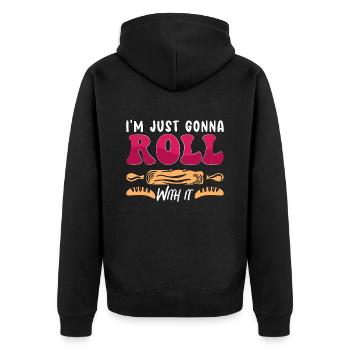 Baker I'm Just Gonna Roll Bakery Cake Bakery Chef - Unisex Premium Organic Zip Hoodie - black - Back - Nico (187cm)
