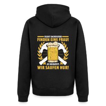 Selbst Dachdecker Finden Eine Frau! Er Heiratet! W - Unisex Premium Bio Zip Hoodie - Schwarz - Hinten - Nico (187cm)