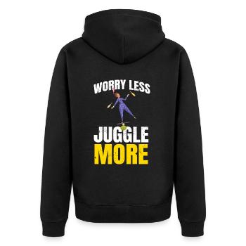 Worry Less Juggle Jonglieren Jongleur - Unisex Premium Bio Zip Hoodie - Schwarz - Hinten - Nico (187cm)