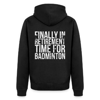 Enfin à la retraite pour les joueurs de badminton - Veste à capuche bio Premium Unisexe - noir - Dos - Nico (187cm)