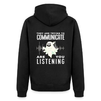 Ghosts Communicate Ghost Hunting - Unisex Premium Organic Zip Hoodie - black - Back - Nico (187cm)