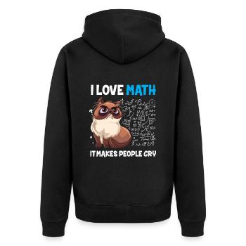 I Love Math It Makes People Cry Mathe Mathematik - Unisex Premium Bio Zip Hoodie - Schwarz - Hinten - Nico (187cm)