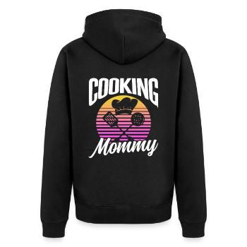 Cooking Mommy Cooking Cook Cook Mom Mother - Unisex Premium Organic Zip Hoodie - black - Back - Nico (187cm)