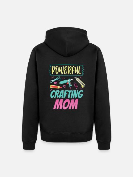 Tolle Basteln Mama Mutter Bastel Bastler - Unisex Premium Bio Zip Hoodie - Schwarz
