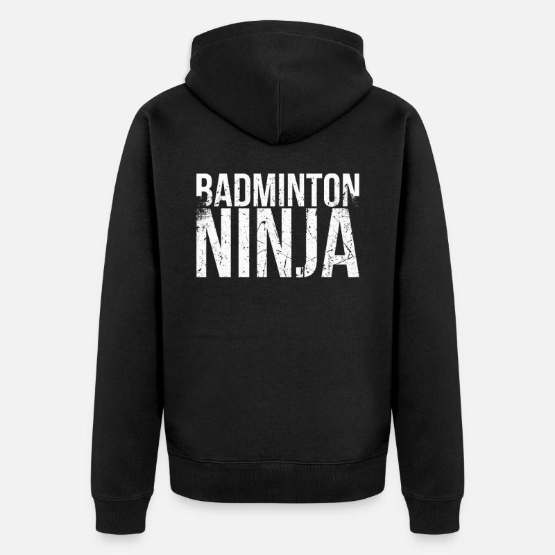 Badminton Ninja Für Badmintonspieler Oder - Unisex Premium Bio Zip Hoodie - Schwarz
