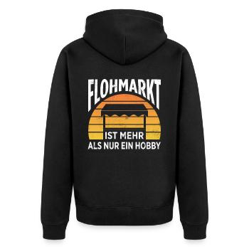 Flohmarkt Ist Mehr Als Nur Ein Hobby - Unisex Premium Bio Zip Hoodie - Schwarz - Hinten - Nico (187cm)