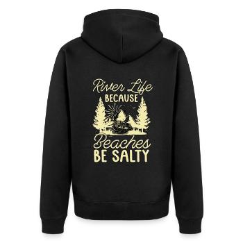 Rafting River Life Because Beaches Kayak Paddling - Unisex Premium Organic Zip Hoodie - black - Back - Nico (187cm)