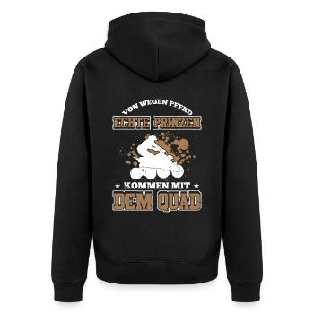 Von Wegen Pferd Echte Prinzen Kommen Mit Dem Quad - Unisex Premium Bio Zip Hoodie - Schwarz - Hinten - Nico (187cm)