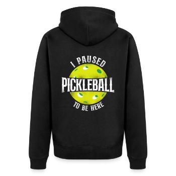 Pickleball I Paused Pickleball To - Unisex Premium Bio Zip Hoodie - Schwarz - Hinten - Nico (187cm)