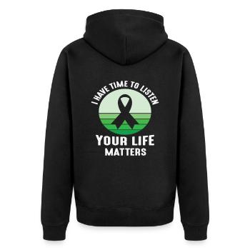 I have time to listen your life matters Mental - Unisex Premium Organic Zip Hoodie - black - Back - Nico (187cm)