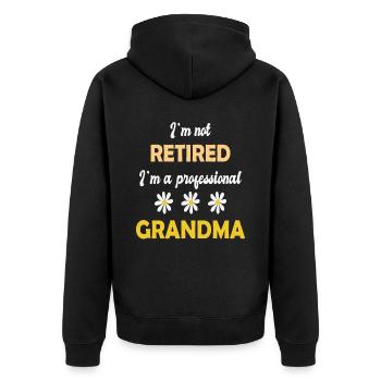 I'm Not Retired I'm Professional Grandma - Unisex Premium Organic Zip Hoodie - black - Back - Nico (187cm)