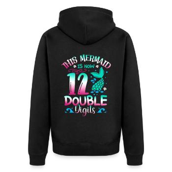 This mermaid is now 12 double digits, - Unisex Premium Organic Zip Hoodie - black - Back - Nico (187cm)