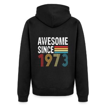 Awesome Since 1973 Birthday 1973 Vintage 1973 - Unisex Premium Organic Zip Hoodie - black - Back - Nico (187cm)