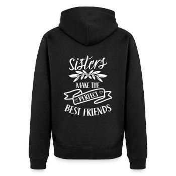 Sisters are the perfect best friends team - Unisex Premium Organic Zip Hoodie - black - Back - Nico (187cm)