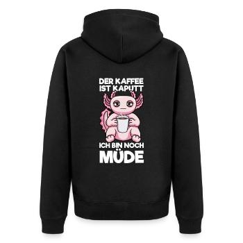 Der Kaffee Ist Kaputt Ich Bin Noch Müde Axolotl - Unisex Premium Bio Zip Hoodie - Schwarz - Hinten - Nico (187cm)